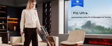 Carica l'immagine nel visualizzatore di Gallery, Aspirapolvere senza fili P11 Ultra