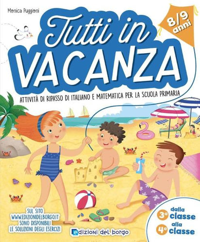 Tutti In Vacanza - Dalla 3A Alla 4A