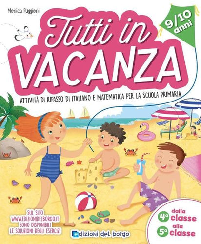 Tutti In Vacanza - Dalla 4A Alla 5A