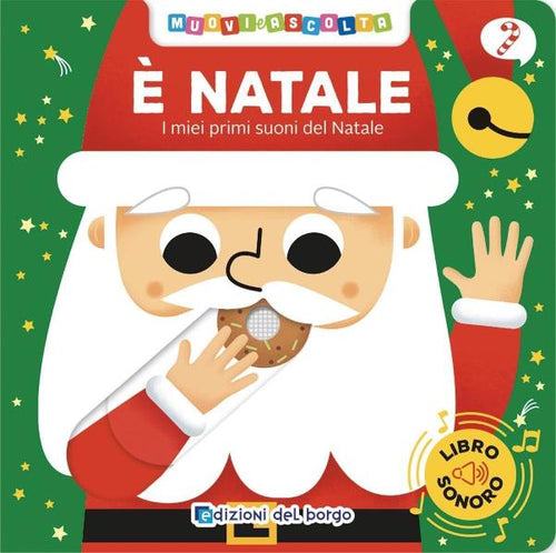 E' Natale Muovi E Ascolta